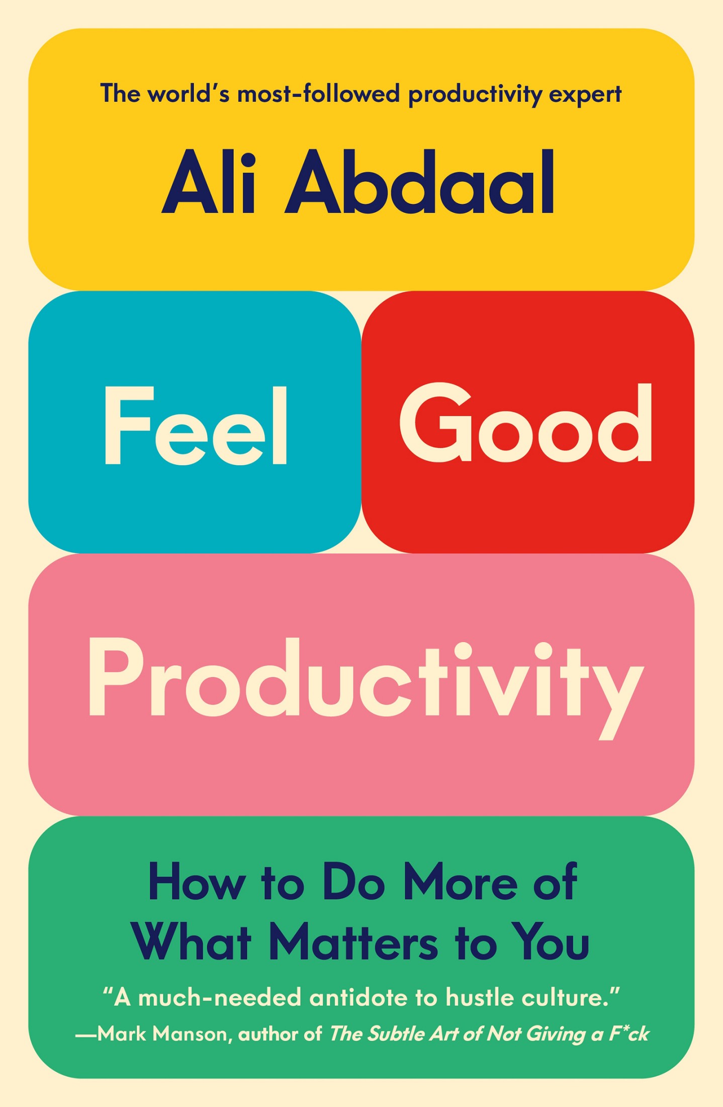Feel-good Productivity : How to Do More of What Matters to You (9781250865052)
